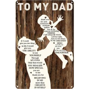 From Daughter to Dad Gift - Meaningful Father Daughter Keepsake Metal Sign with Emotional Message, Sentimental Just Because Gift for Father, Appreciation Thank You Dad Message, Wall Hanging Display