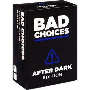 Bad Choices Party Game - After Dark Edition - 100 New Question Cards for The Hilarious Have You Ever? Adult Card Game for Friends, Fun Parties, College Students & Board Games Night with Your Group