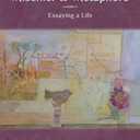 Mischief & Metaphors: Essaying a Life