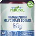Why Not Natural Magnesium Glycinate 500 mg Capsules Supplement - Vegan, No Filler - Supports Sleep and Relaxation, Expiry: 6/2028