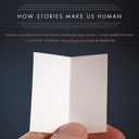 The Storytelling Animal: How Stories Make Us Human