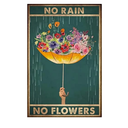 Umbrella No Rain No Flowers Man Cave Bedroom Parlor Wall Decor12x8 Inch Friend Birthday Gift Retro Tin Metal Signs