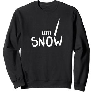 Let It Snow Funny Cocaine Line T-Shirt Sweatshirt