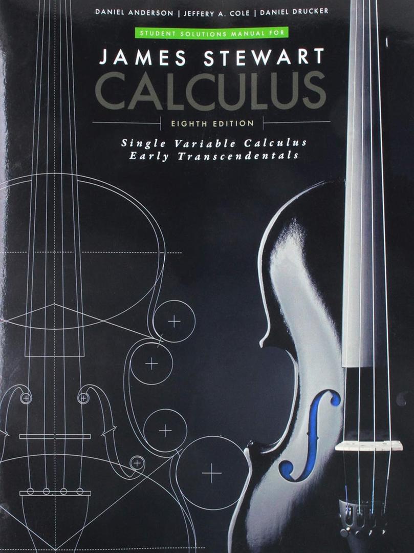 Student Solutions Manual for Stewart's Single Variable Calculus: Early Transcendentals, 8th (James Stewart Calculus)