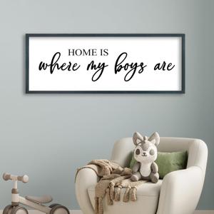 FZMHASLWW Home Is Where My Boys Are Wall Art for Mom 32"x12" Rustic Wood Framed Sign Farmhouse Family Quote Decor for Boys Room, Nursery & Living Room (Black)