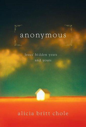 Anonymous: Jesus Hidden Years and Yours, Hardcover 