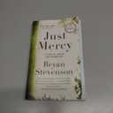 Just Mercy: A Story of Justice and Redemption