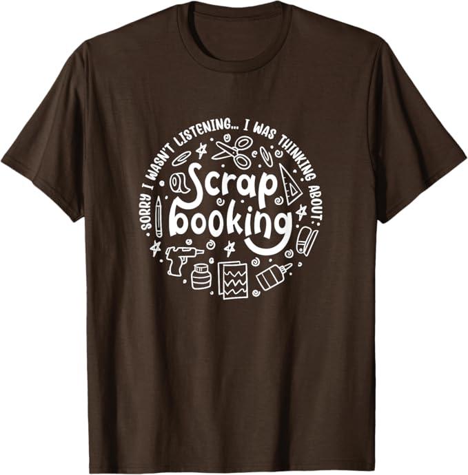 Crafting Funny Saying Hobby Designer Scrapbooking T-Shirt Large Brown