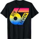 Six Seven 67 Colorful 6 7 Gen Alpha Slang Funny 6-7 Meme T-Shirt S