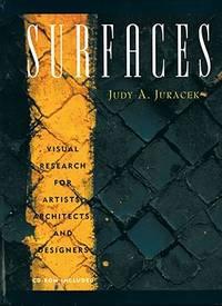 Surfaces: Visual Research for Artists, Architects, and Designers (Surfaces Series)