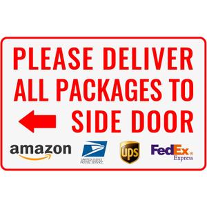 Please Deliver All Packages to Side Door Left Arrow - Bestylez Delivery Sign for Outdoor Use 12" * 8" (150)
