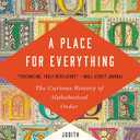 A Place for Everything: The Curious History of Alphabetical Order