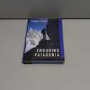 Enduring Patagonia