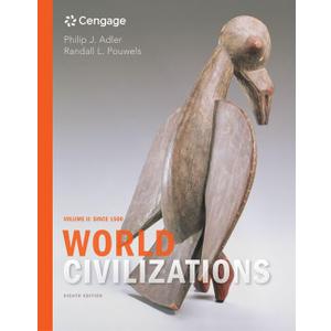 World Civilizations: Volume II: Since 1500
