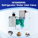 W10498990 WPW10498990 Refrigerator Water Inlet Valve Replace W10238100 W10342318 2188784 2210515 2219594 PS11755669 AP6022336 K-77999-AM IMV-990, W10498990 Valve Compatible with Whirlpool Kenmore