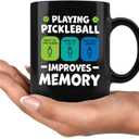 Playing Pickleball Improves Memory Pickleball Ceramic Mug Pickleball Lovers Gifts Coffee Cup 11 oz (Black)