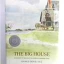 The Big House: A Century in the Life of an American Summer Home
