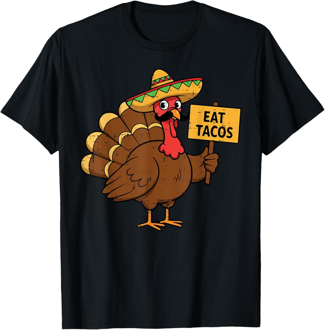 Thanksgiving Mexican Turkey Eat Tacos Funny Men Women Kids T-Shirt, M