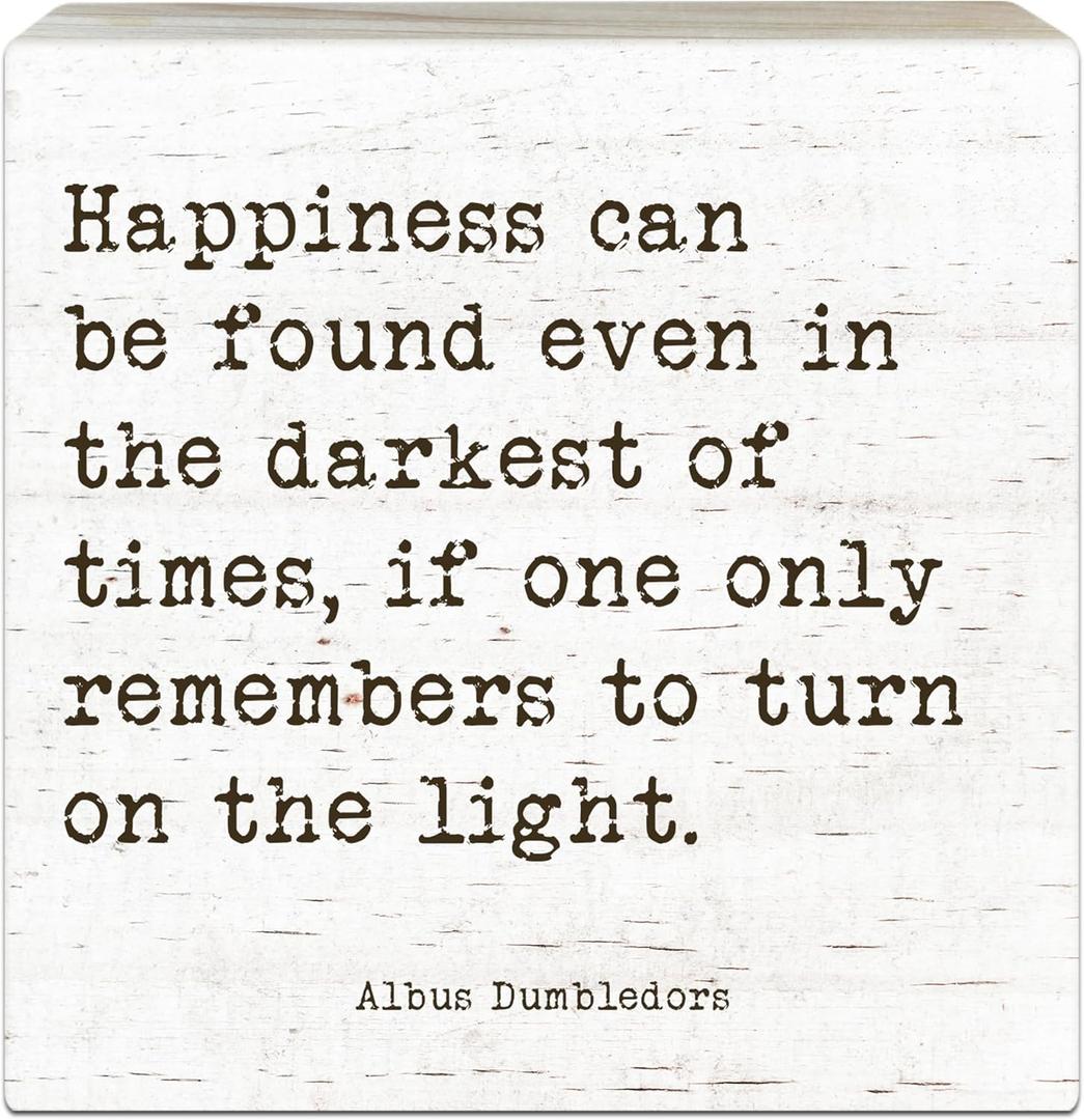 Motivational Wooden Sign, Happiness Can Be Found Even In The Darkest Of Time, Desk Table Decor, Gifts For Friends Besties Coworkers, Women Office Home Decorations And Accessories(5x5 Inches)-A07