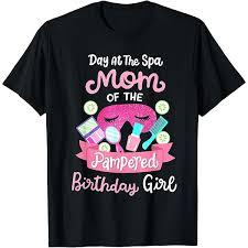 Day At The Spa My Of The Pampered Birthday Girl T-Shirt, L