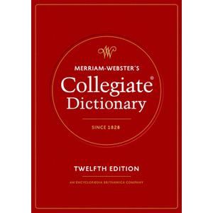 Merriam-Webster's Collegiate Dictionary, 12th Edition