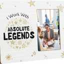 Coworker Gifts for Women Men, Retirement Picture Frame, I Work with Absolute Legends, 4x6 Inch Photo