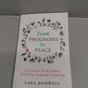 From Prognosis to Peace: Navigating Grief Through Discovery, Gratitude and Healing