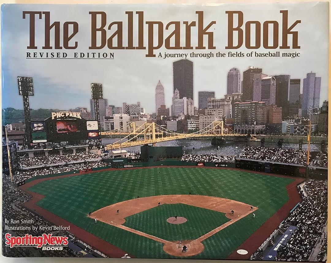 The Ballpark Book : A journey Through the Fields of Baseball Magic