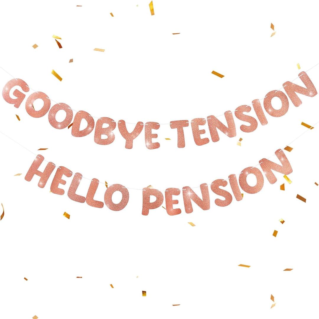Retirement Banner Pre-Strung GOODBYE TENSION HELLO PENSION Banner Glitter Retirement Party Supplies Decorations for Women Men Office Home Decor (Rose Gold)
