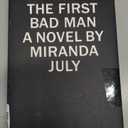 The First Bad Man: A Novel