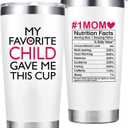 Christmas Gifts for Mom - My Favorite Child Gave Me This Cup - Birthday Gifts for Moms, Mother from Daughter Son - 20 Oz Tumbler White