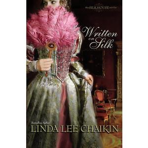 Written on Silk (The Silk House #2) (Paperback)