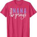 This Nana Love Prays T-Shirt, 3XL
