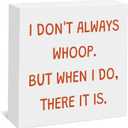 Funny Office Desk Decor Funny Quotes Office Gifts for Coworkers White Wood Box Sign Humor Novelty Organization Graduation Gifts Wood Plaque Cubicle Accessories Home Shelf Table Decor