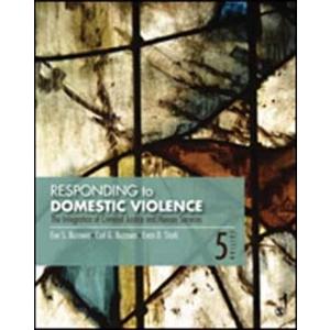 Responding to Domestic Violence: The Integration of Criminal Justice and Human Services