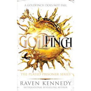 Goldfinch (The Plated Prisoner, 6)