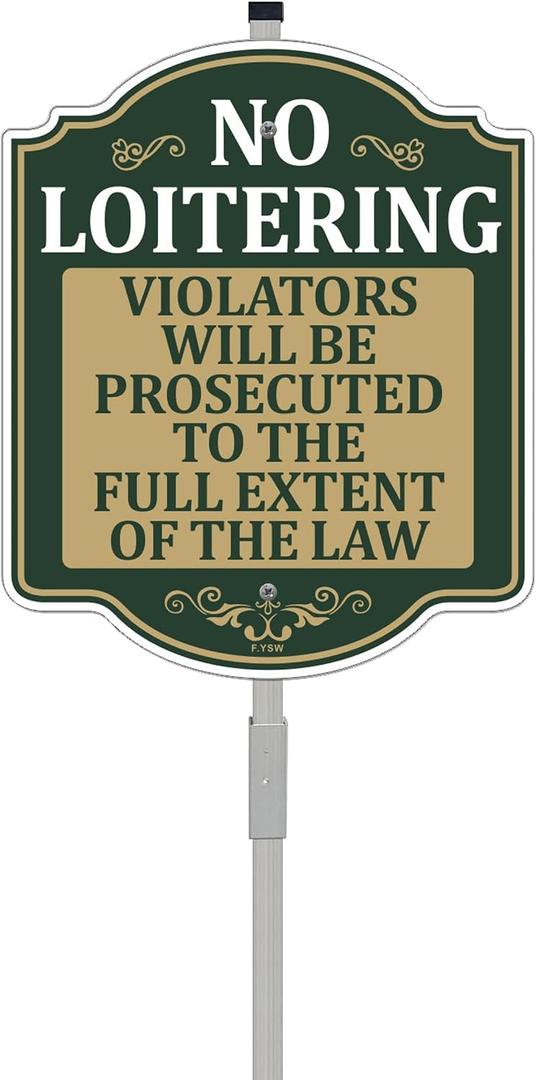 No Loitering Violators Will Be Prosecuted To The Full Extent Of The Law Sign 12" x 10" With 35" Long Metal Stakes Private Property Sign Aluminum Outdoor Use Home Business