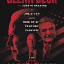 The Great Reset: Joe Biden and the Rise of Twenty-First-Century Fascism (The Great Reset Series)