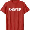 Show Up T-Shirt Women XL