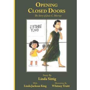 Opening Closed Doors: The Story of Josie Murray