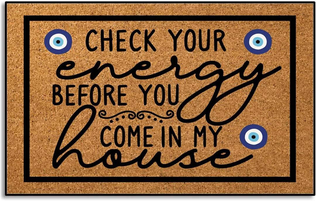Check Your Energy Before You Come in My House Indoor Front Door Mat for Shoes by Door, Door Mats Outdoor Funny Door Mats for Outside Entry 30"X18" (Multi Color)