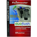 DUOFLUSH COMPLETE SYSTEM by FLUIDMASTER MfrPartNo 550DFRK-3