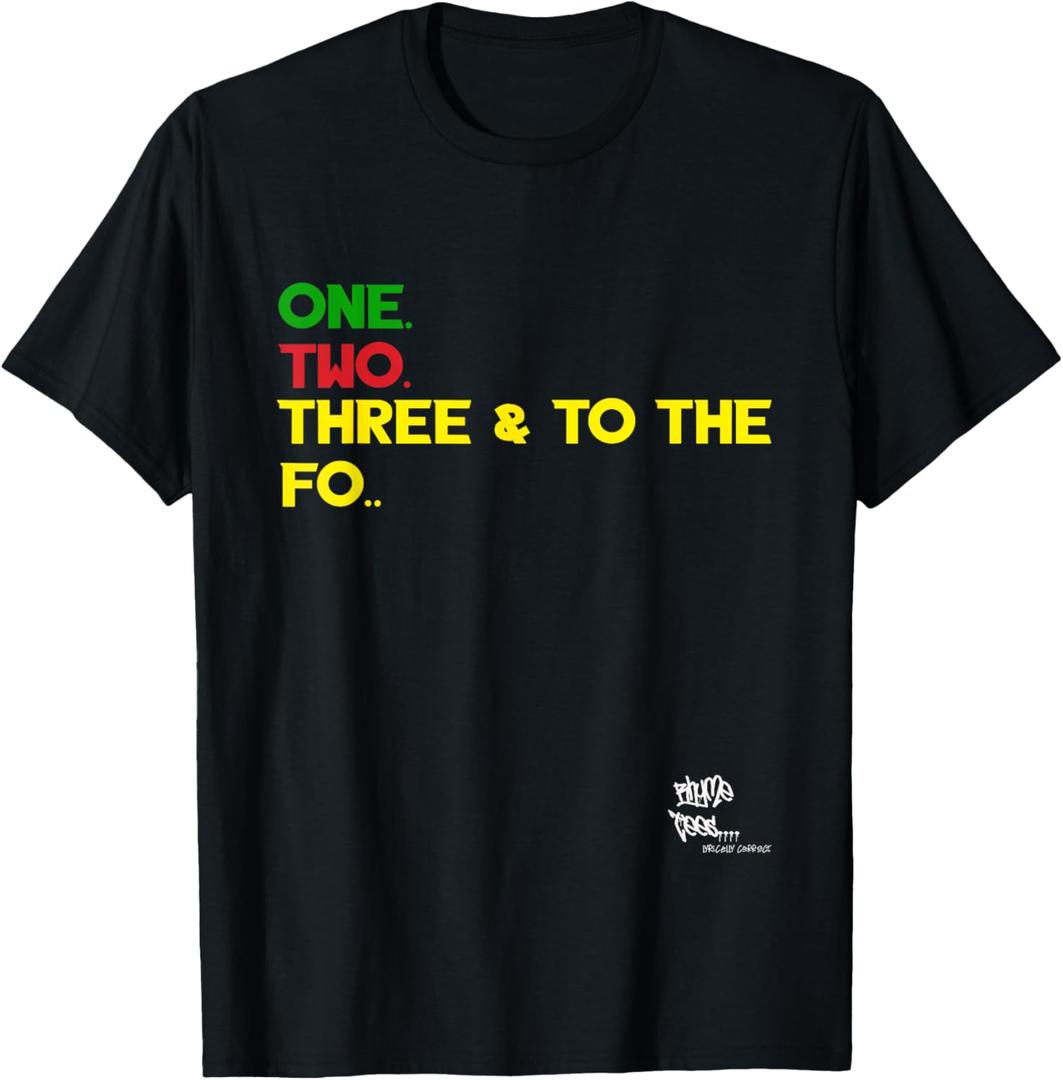 Old School Rap Hip HOP Merch One Two Three Quote 90's T-Shirt 2XL