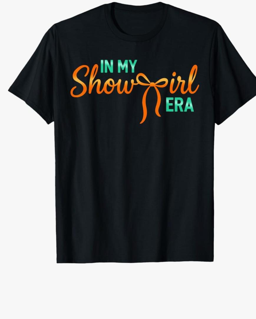 in My Show Girl Era Graphic Outfit Women Girls T-Shirt, S