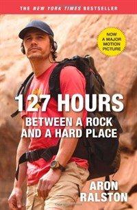 127 Hours: Between a Rock and a Hard Place Paperback