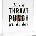 2 x Its A Throat Punch Kinda Day Inspirational Gifts To Women Mom Sister Wife Girlfriend Aunt Coworker Friends Acrylic Desk Sign Decor Square Shaped Clear Home Office Desk Decor with Acrylic Stand 3.9 x 3.9 inch Transparent