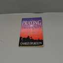 The Power of Christ's Prayer Life: Charles H. Spurgeon