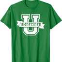 UNDECIDED U Freshman T-shirt High School Senior Grad Gift T-Shirt, XL