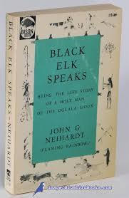 Black Elk Speaks: Being the Life Story of a Holy Man of the Oglala Sioux, the Premier Edition