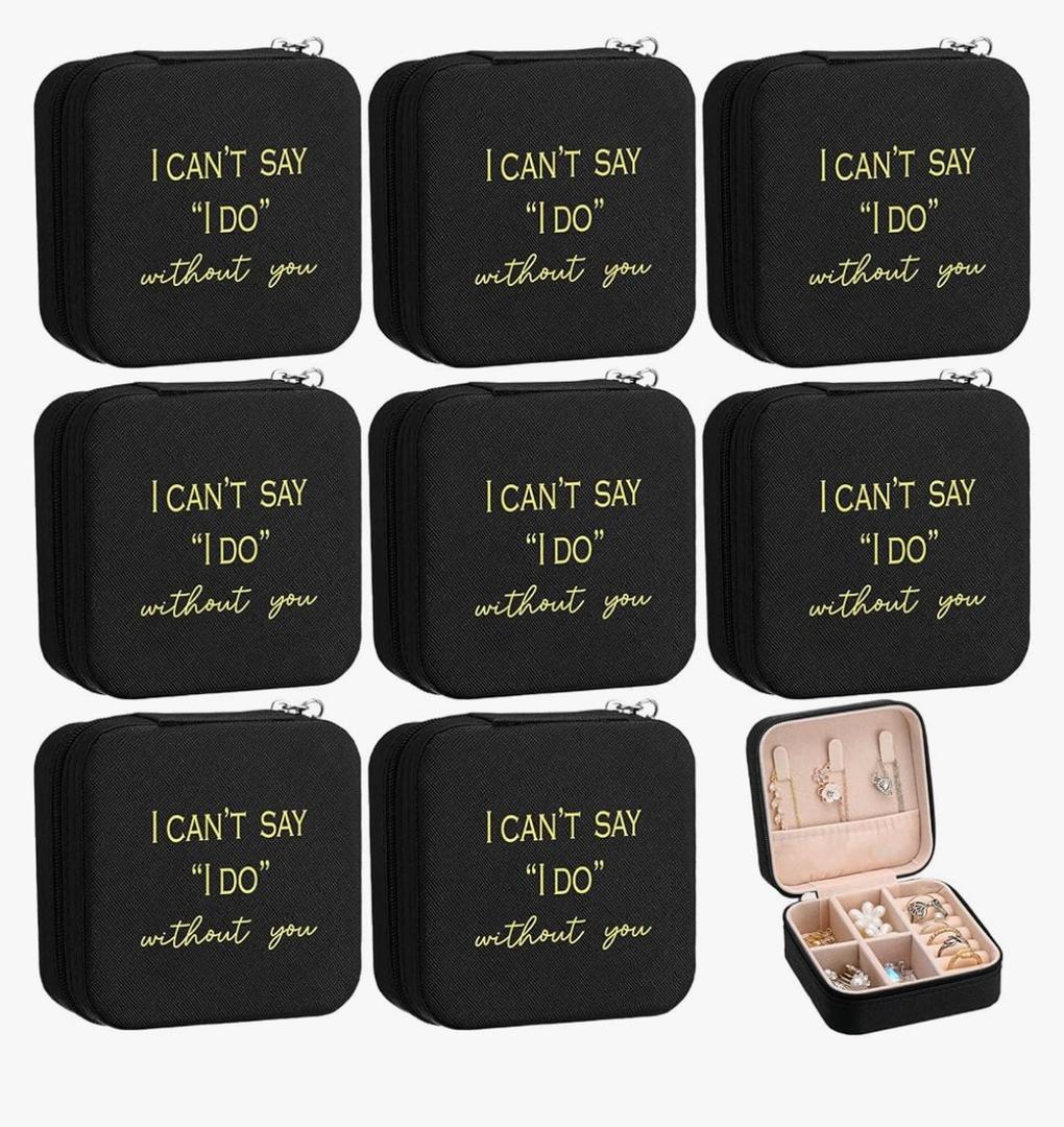 8 Pcs Bridesmaid Proposal Jewelry Box Gifts I Can't Say I Do Without You Travel Jewelry Case Portable Earring Organizer for Women Bridesmaids Wedding Gifts